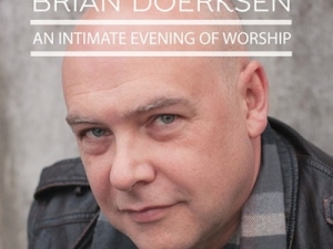 Brian Doerksen Concert (with David Ruis) @ Calvary Temple | Winnipeg | Manitoba | Canada