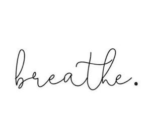 Breathe